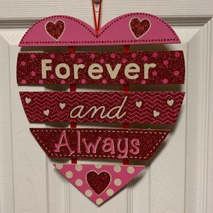 Forever & Always Heart VALENTINE sign